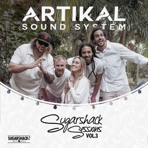 Artikal Sound System (Sugarshack Sessions Vol. 3)