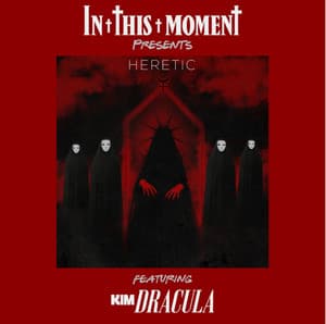 Heretic (feat. Kim Dracula)