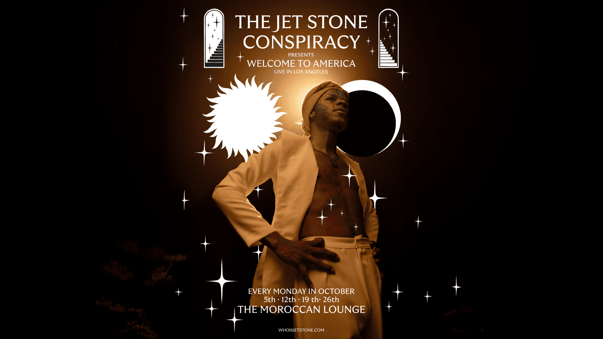 The Jet Stone Conspiracy Presents: Welcome to America - Night Four
