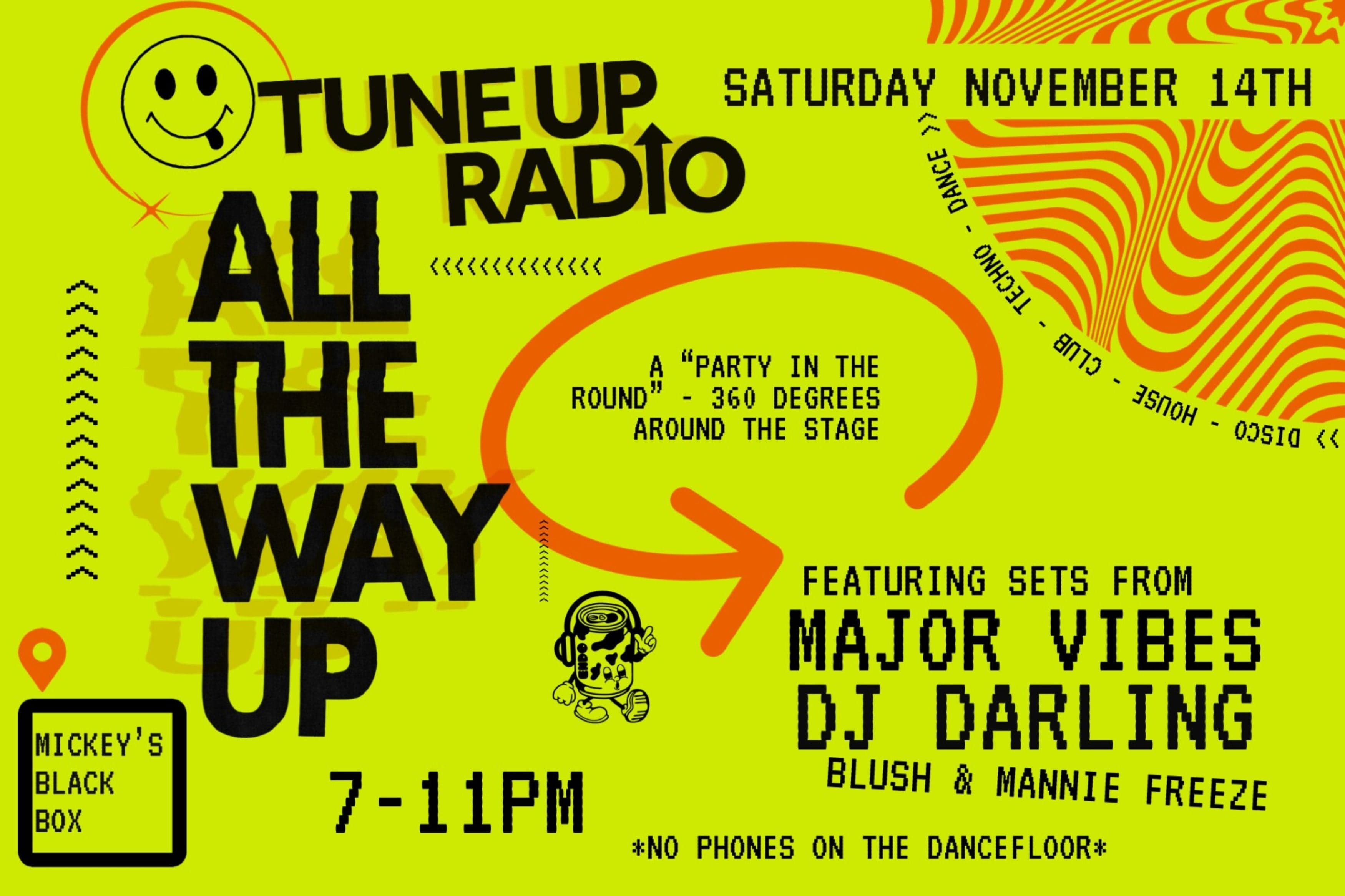 Tune Up Radio: All the Way Up