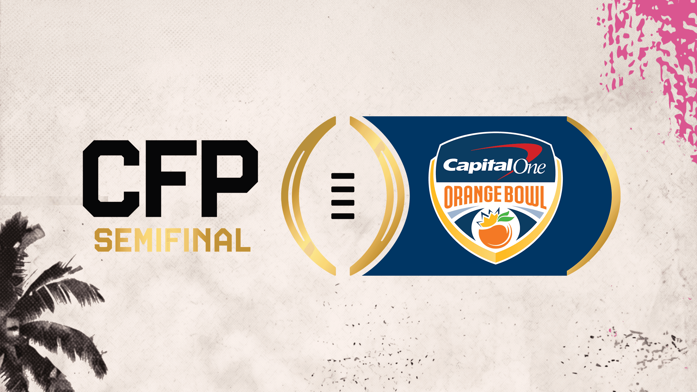 2027 CFP Semifinal at The Capital One Orange Bowl